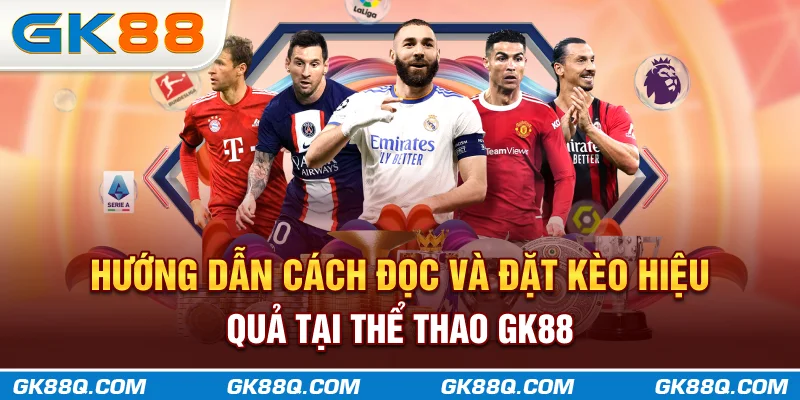 huong-dan-cach-doc-va-dat-keo-hieu-qua-tai-the-thao-gk88q-com